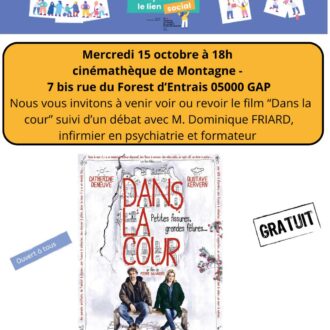 Affiche d'invitation pour la diffusion du film "Dans la cour", le 15 octobre à 18h à la cinémathèque de montagne de Gap, dans le cadre des semaines d'information sur la santé mentale.