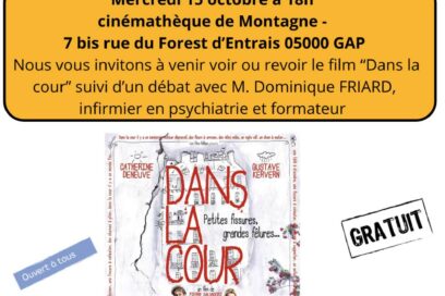 Affiche d'invitation pour la diffusion du film "Dans la cour", le 15 octobre à 18h à la cinémathèque de montagne de Gap, dans le cadre des semaines d'information sur la santé mentale. - Agrandir l'image, fenêtre modale